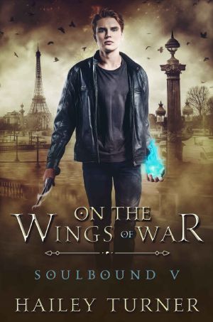 [Soulbound 05] • On The Wings Of War